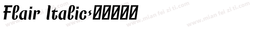 Flair Italic字体转换